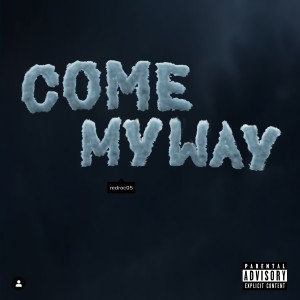 Album COME MY WAY from Red-Roc
