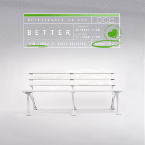 Album better (reimagined) from Dominic Chin