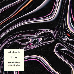 อัลบัม Sentimientos Minimizados ศิลปิน Alfredo Ávila