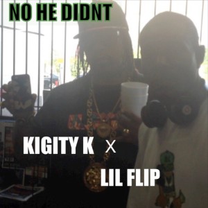 NO HE DIDNT (feat. Lil' Flip) [140 version 1]