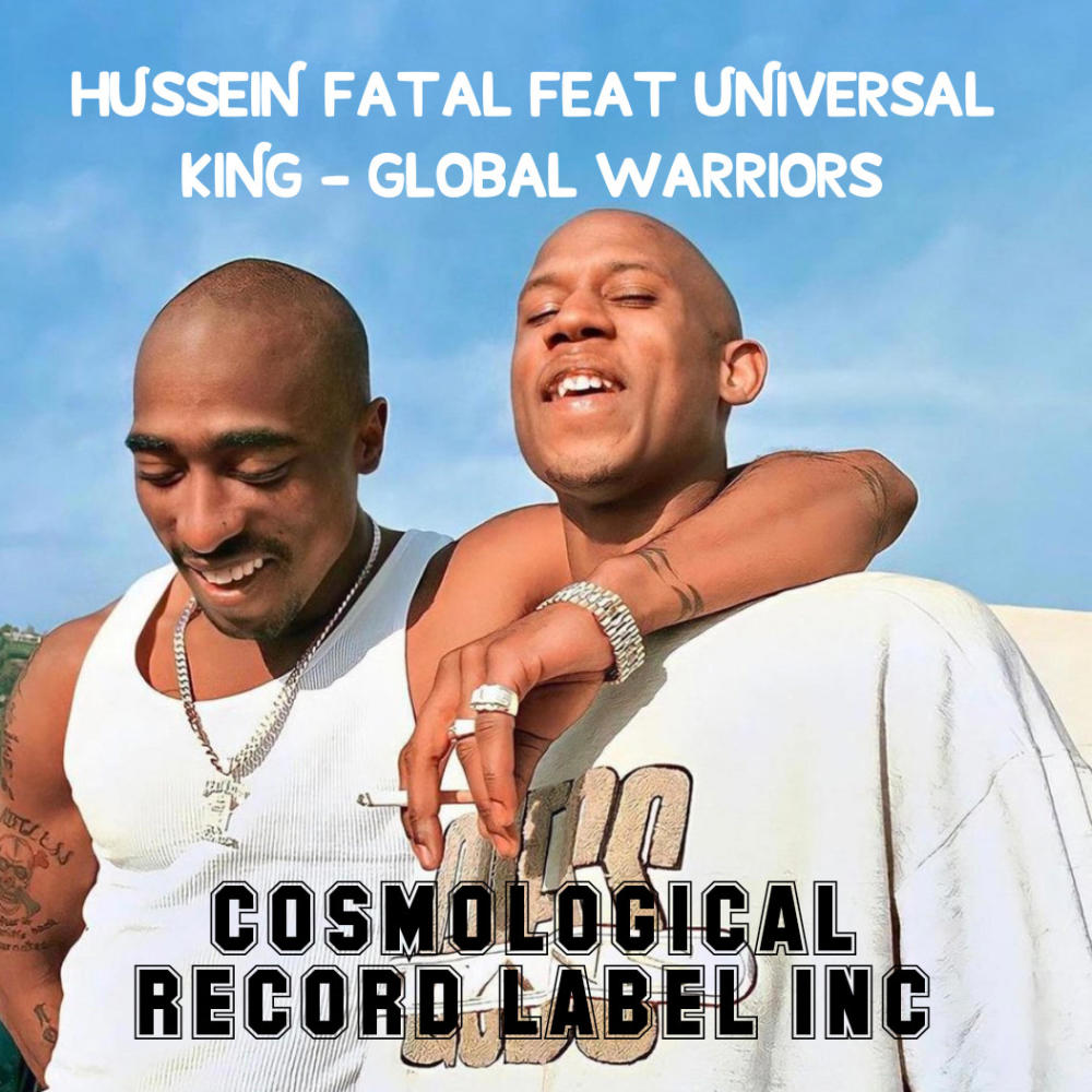 GLOBAL WARRIORS (feat. Hussein Fatal) (Explicit)
