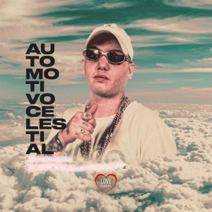 Album Automotivo Celestial (Explicit) oleh DJ Roca