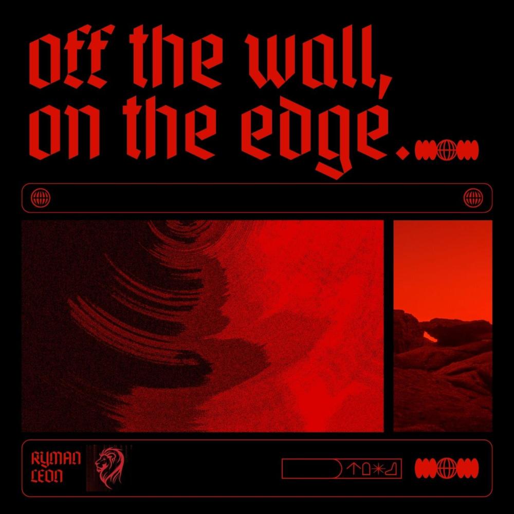 off the wall, on the edge. (Explicit)