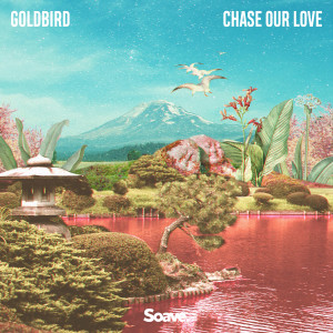Goldbird的專輯Chase Our Love