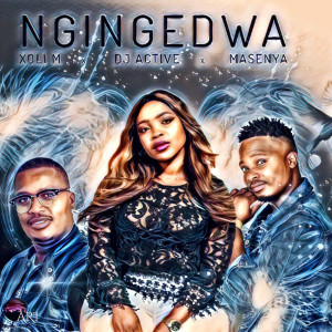 Listen to Ngingedwa song with lyrics from Xoli M