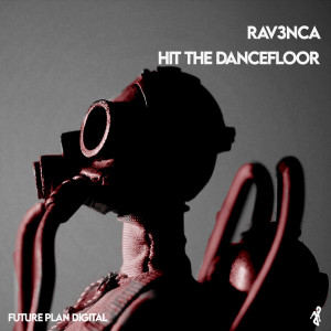 Listen to Hit the Dancefloor (Extended Mix) song with lyrics from Rav3nca