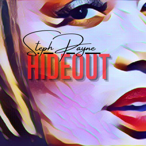 Steph Payne的專輯Hideout