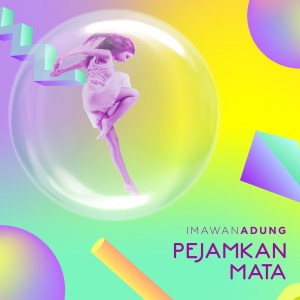 Dengarkan Pejamkan Mata lagu dari Imawanadung dengan lirik