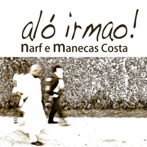 收聽Manecas Costa的Irmón Di Terra歌詞歌曲