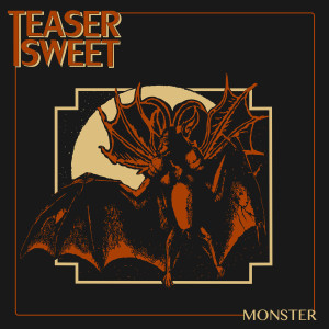 ดาวน์โหลดและฟังเพลง Monster พร้อมเนื้อเพลงจาก Teaser Sweet
