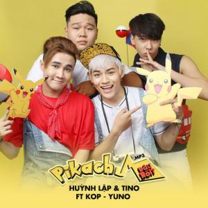 ดาวน์โหลดและฟังเพลง Pikachu Đâu Rồi (feat. Yuno Bigboi & Huỳnh Lập) พร้อมเนื้อเพลงจาก Tino
