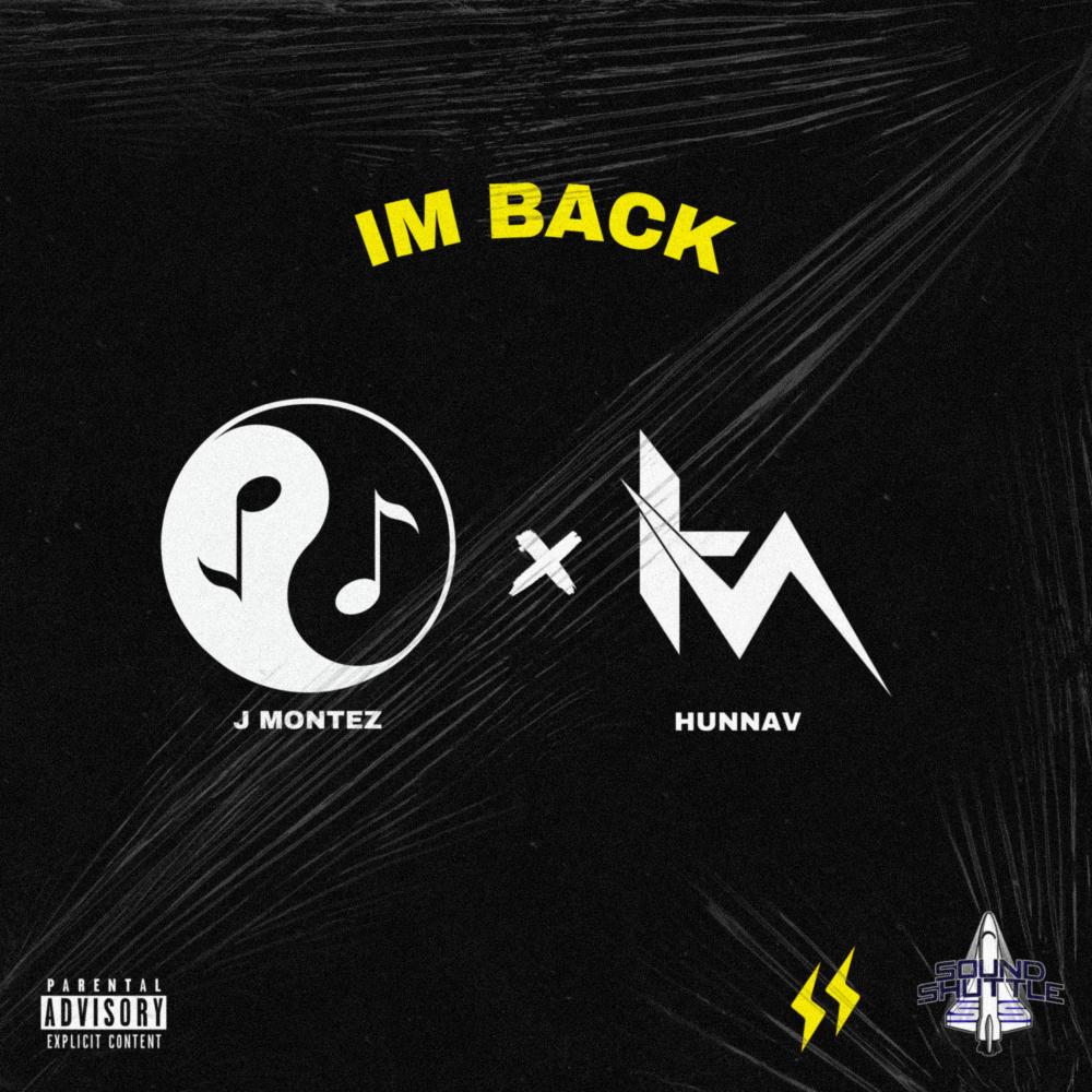 I'M BACK (feat. HunnaV) (Explicit)