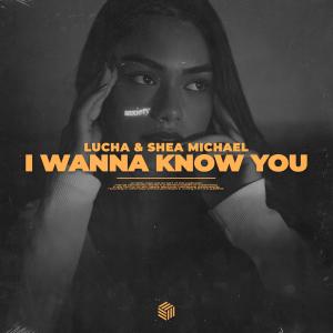 Listen to I Wanna Know You song with lyrics from Lucha