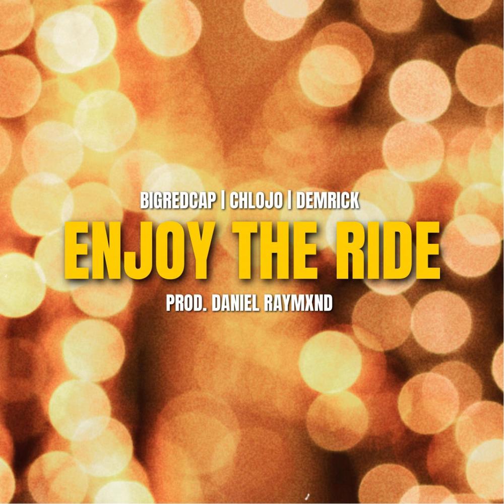 Enjoy The Ride (feat. Demrick|Explicit)