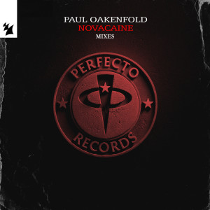 ดาวน์โหลดและฟังเพลง Novacaine (Paul Oakenfold Dark Mix) พร้อมเนื้อเพลงจาก Paul Oakenfold
