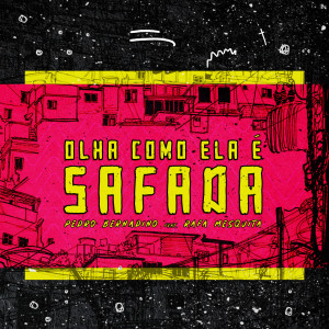 收聽Pedro Bernadino的Olha Como Ela É Safada歌詞歌曲
