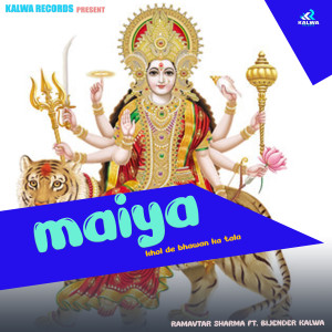 Dengarkan maiya khol de bhawan ka tala lagu dari Ramavtar Sharma dengan lirik