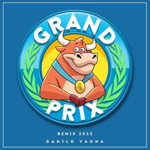 Danilo Vaona的專輯Grand Prix (feat. Ramon Garcia) [2023 Version]