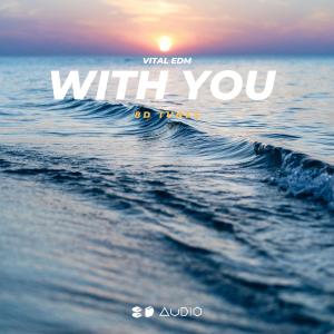 8D Audio的專輯With You