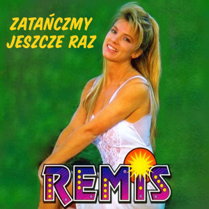 Album Zatańczmy jeszcze raz from Remis