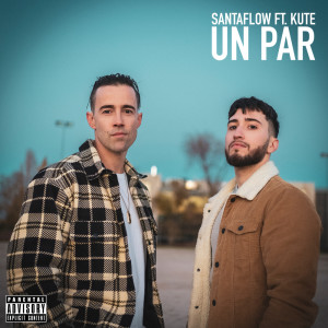 Album Un Par (Explicit) from Santaflow