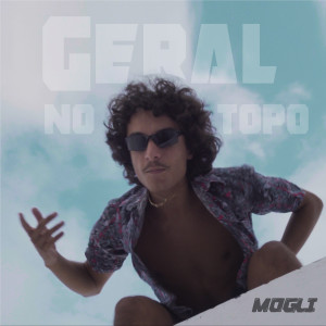 Album Geral no Topo oleh Mogli