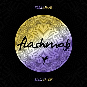 Album Kick It from Flashmob