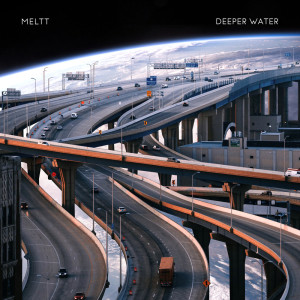 ดาวน์โหลดและฟังเพลง Deeper Water พร้อมเนื้อเพลงจาก Meltt