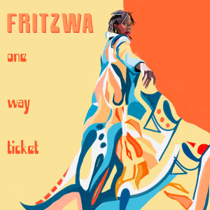 Listen to One Way Ticket song with lyrics from Fritzwa