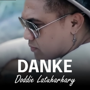 Album Danke oleh Doddie Latuharhary