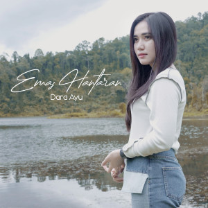 Listen to Emas Hantaran song with lyrics from Dara Ayu