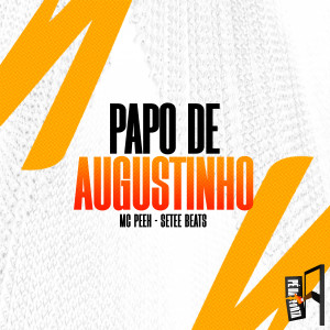 收聽MC Peeh的Papo De Augustinho歌詞歌曲