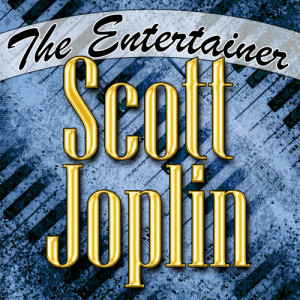 收聽Scott Joplin的The Entertainer歌詞歌曲
