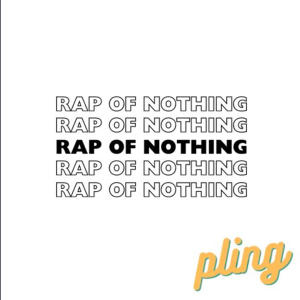 อัลบัม Rap Of Nothing (Explicit) ศิลปิน Pling