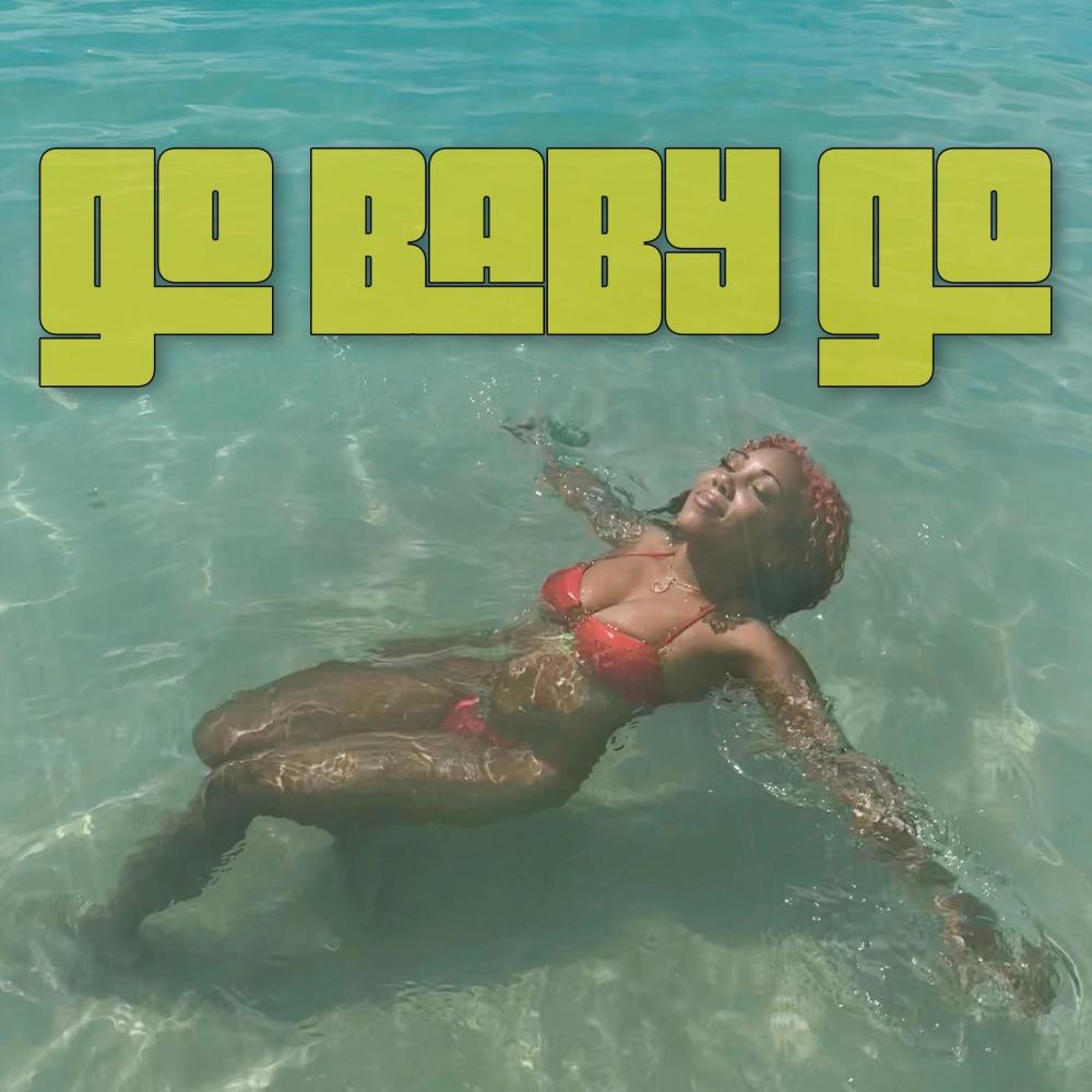 GO BABY GO (Explicit)