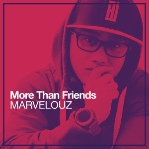 收聽Marvin Estrella的More Than Friends歌詞歌曲