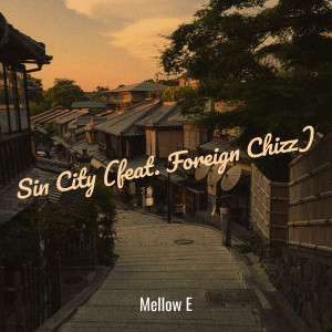 Album Sin City (Explicit) from Mellow E