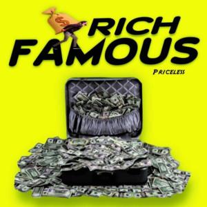 Listen to Rich and Famous song with lyrics from Priceless
