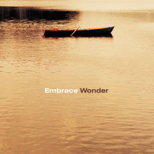 อัลบัม Wonder ศิลปิน Embrace