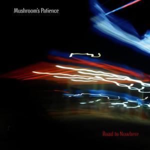 ดาวน์โหลดและฟังเพลง Last Goodbye พร้อมเนื้อเพลงจาก Mushroom's Patience