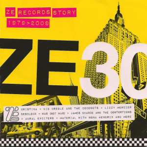 อัลบัม Ze Records Story 1979 / 2009 ศิลปิน Various Artists
