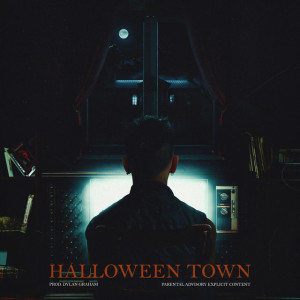 Halloween Town (Explicit)