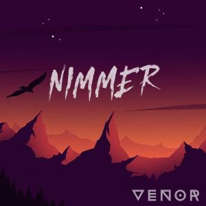 ดาวน์โหลดและฟังเพลง Nimmer พร้อมเนื้อเพลงจาก Venor