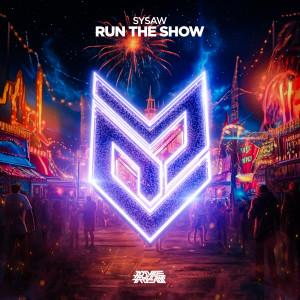 Listen to Run The Show (Extended Mix) song with lyrics from Sysaw