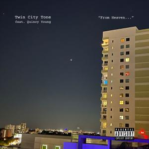 อัลบัม From Heaven... (feat. Quincy Young) [Explicit] ศิลปิน Twin City Tone