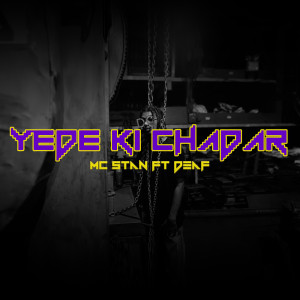 Album Yede Ki Chadar (Explicit) from MC STAN