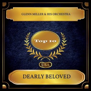 ดาวน์โหลดและฟังเพลง Dearly Beloved พร้อมเนื้อเพลงจาก Glenn Miller & His Orchestra