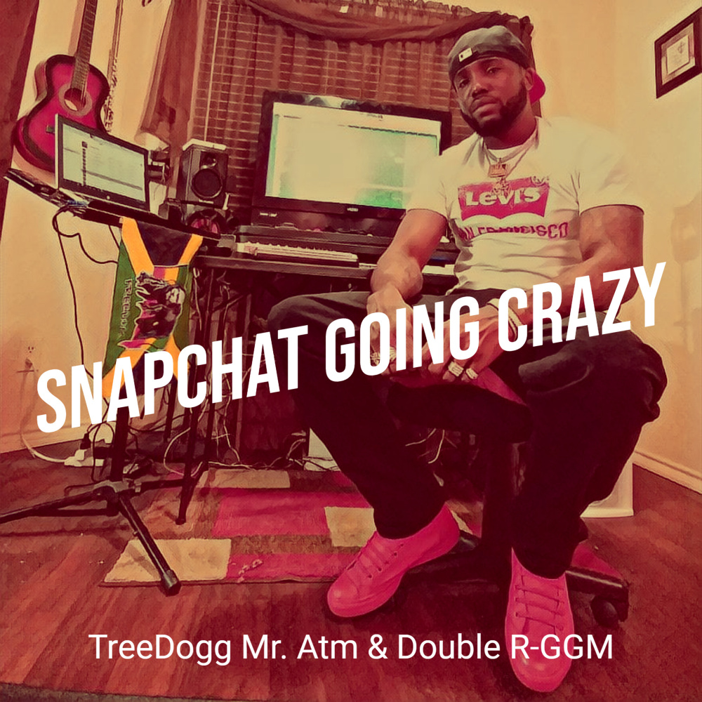 Snapchat Going Crazy (Explicit)