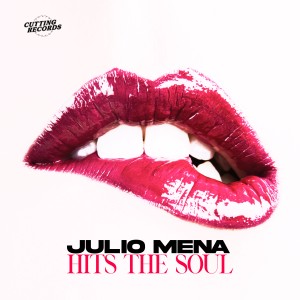 อัลบัม Hits the Soul ศิลปิน Julio Mena