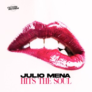 ดาวน์โหลดและฟังเพลง Hits the Soul (Extended Mix) พร้อมเนื้อเพลงจาก Julio Mena